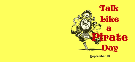 Talk like a pirate day
